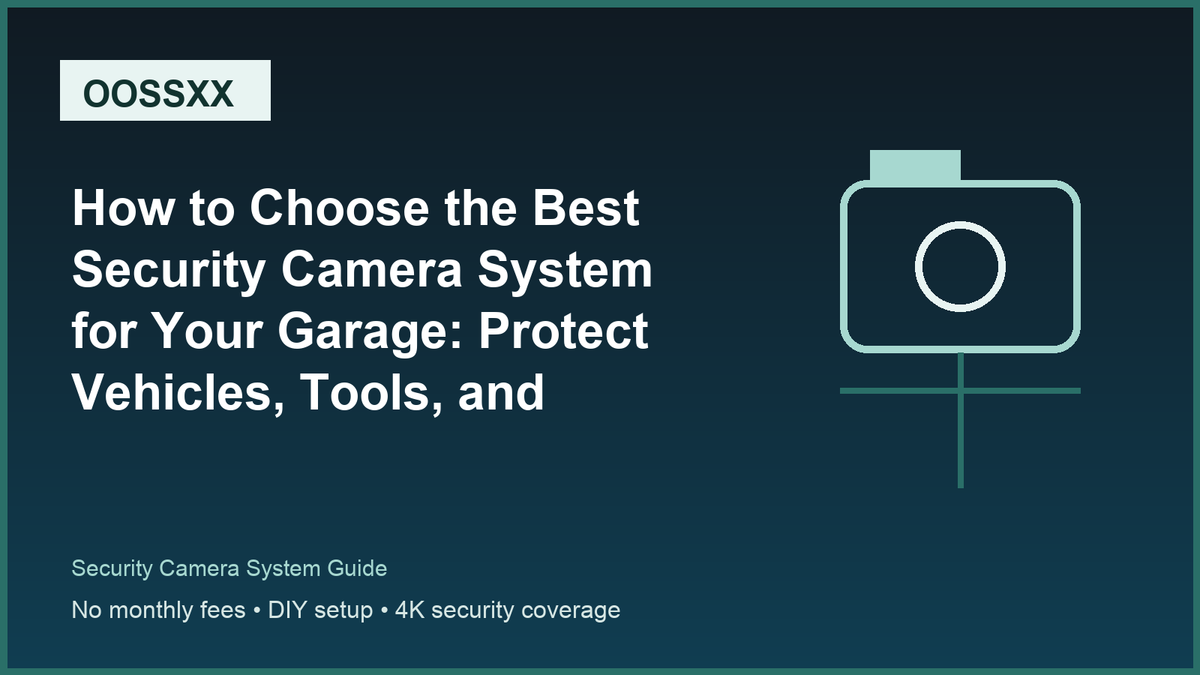 How to Choose the Best Security Camera System for Your Garage: Protect ...